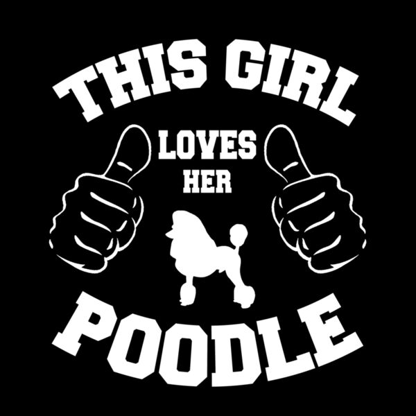 04 this girl loves her poodle copy Thumbnail