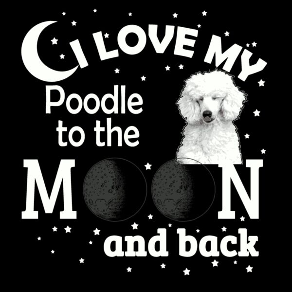 05 i love my Poodle white Thumbnail