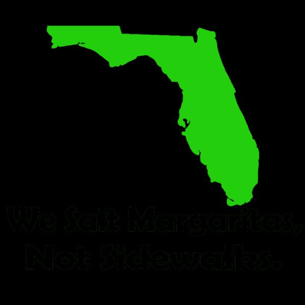 04  FLA  We Salt Margaritas  not sidewalks Thumbnail
