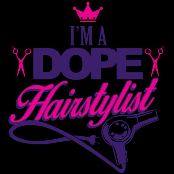 02 im a dope hairstylist copy Thumbnail