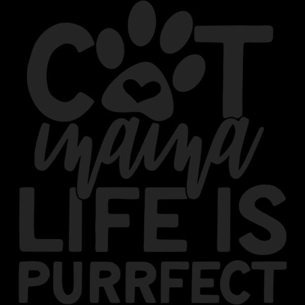 cat mama life is purrfect Thumbnail