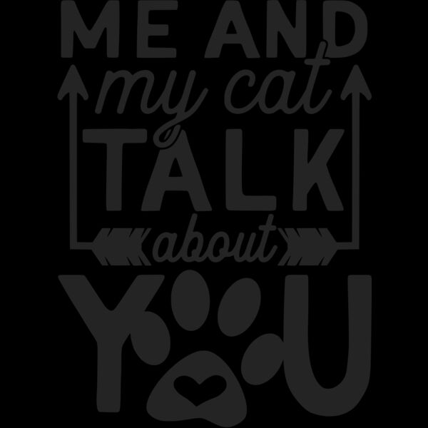 me and my cat talk about you Thumbnail