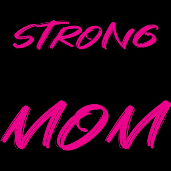 Strong Like My Mom Thumbnail