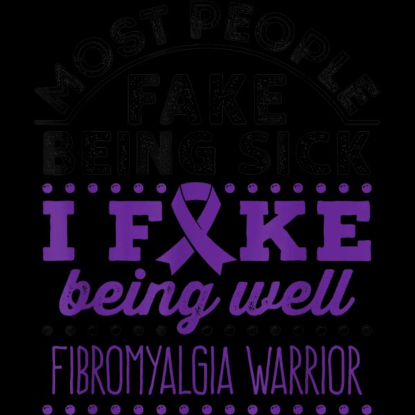 Fibromyalgia Warrior Awareness Purple Ribbon Fake Being Well T Shirt Thumbnail