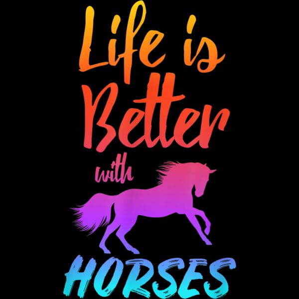 Life Is Better With Horses Cute Equestrian Horseback Riding T Shirt Thumbnail