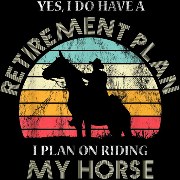 Retirement Plan Riding Horses Horse Lover Funny Gift Vintage T Shirt Thumbnail