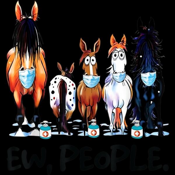 Horses Ew People Funny Horse Animal Lovers Gifts Men Women T Shirt Thumbnail