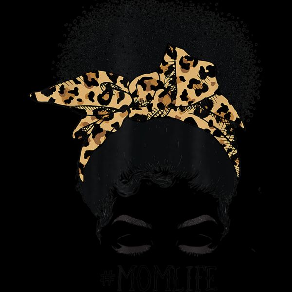 Afro Mom Life Messy Bun Leopard Funny Black Mom Mothers Day T Shirt Thumbnail