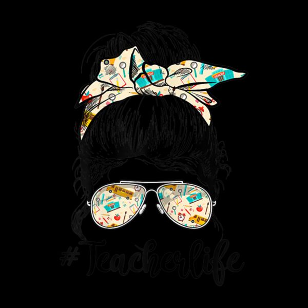 Womens Teacher Cute Messy Bun Girl Teaching Life Mother s Day Thumbnail