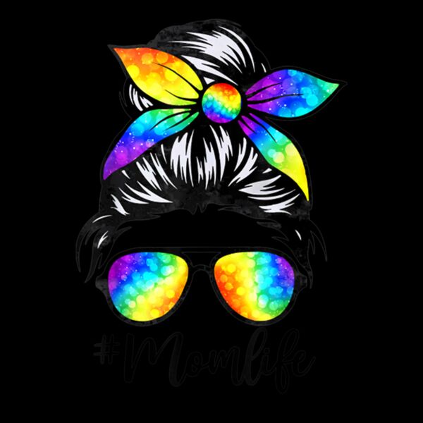 Mom Life Messy Hair Bun Tie Dye Women Mother s Day Funny Tee Thumbnail