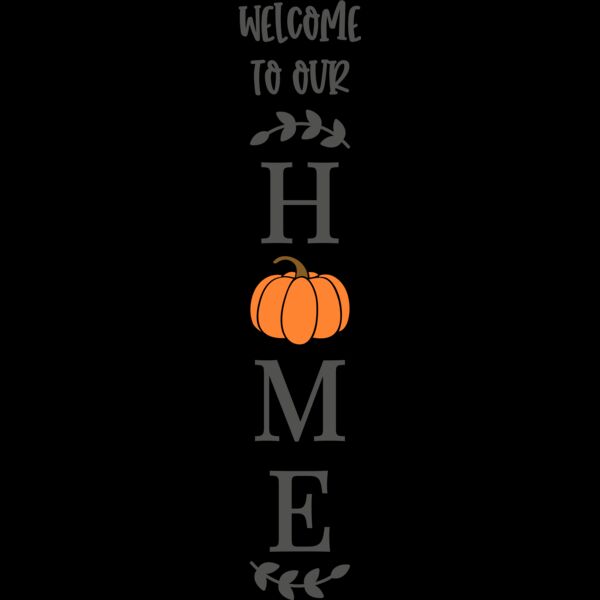 Sign Welcome to our Home Thumbnail