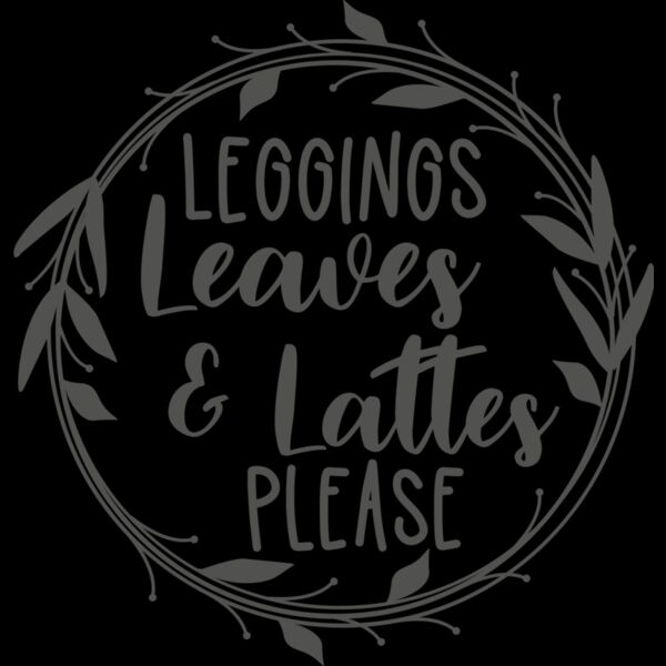 Leggings Leaves and Lattes Please Thumbnail