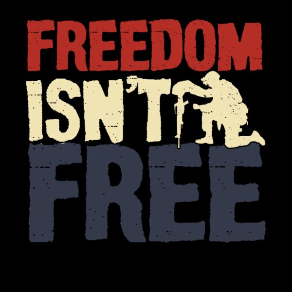FREEDOM ISNT FREE  DISTRESSED Thumbnail