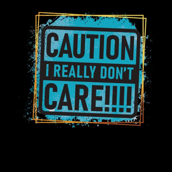 Caution Don t Care Thumbnail