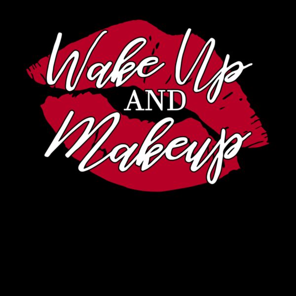WAKE UP AND MAKE UP Thumbnail