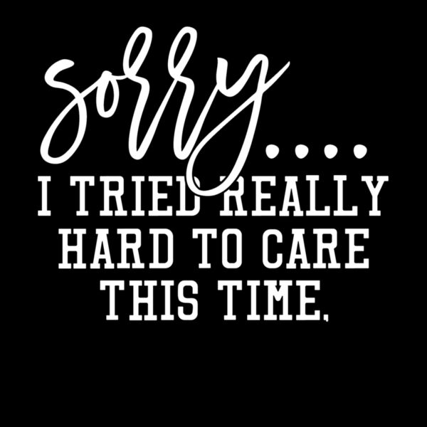 SORRY I TRIED Thumbnail