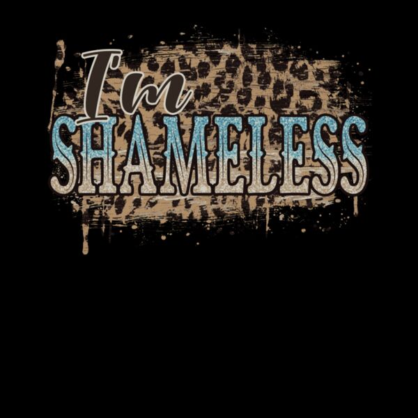 IM SHAMELESS Thumbnail