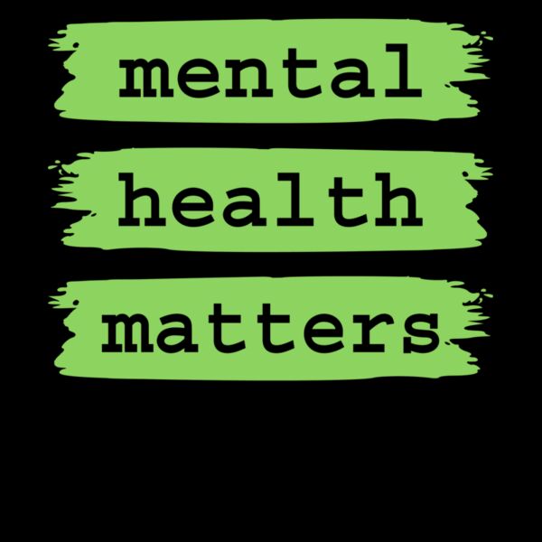 MENTAL HEALTH MATTERS  GREEN Thumbnail