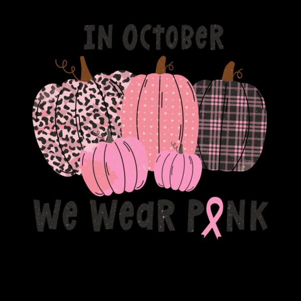 In October we wear pink  pumpkins Thumbnail