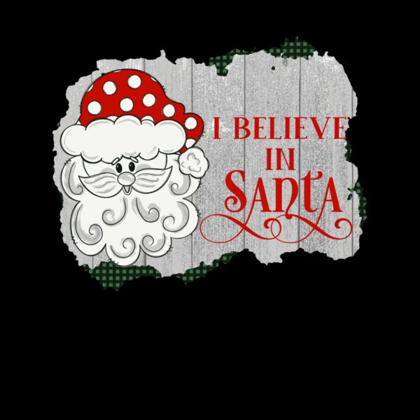 I BELIEVE IN SANTA Thumbnail