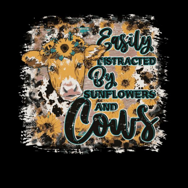 EASILY DISTRACTED BY SUNFLOWERS AND COWS Thumbnail