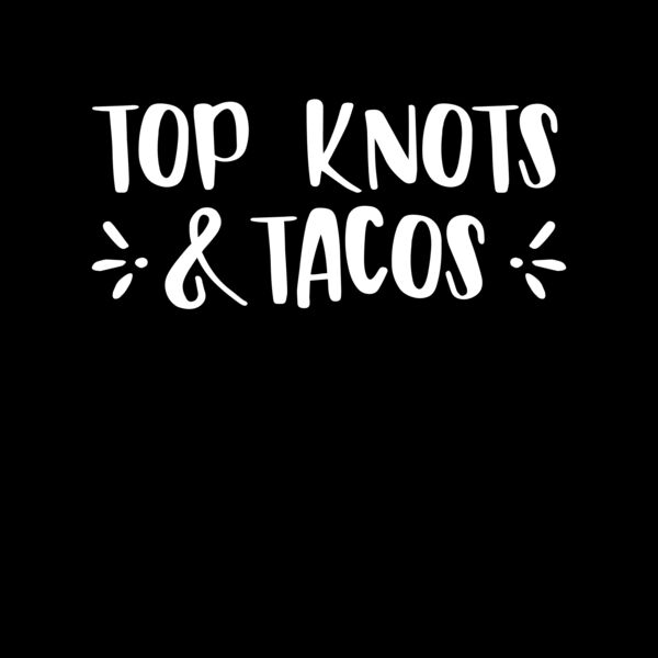 Top Knots   Tacos Thumbnail