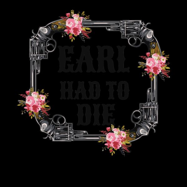 EARL HAD TO DIE Thumbnail