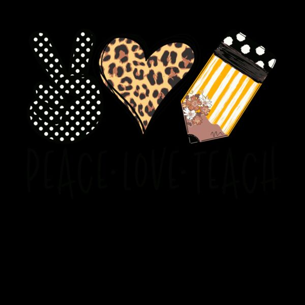 PEACE LOVE TEACH Thumbnail