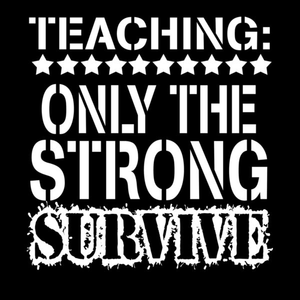 TEACHING  ONLY THE STRONG SURVIVE Thumbnail