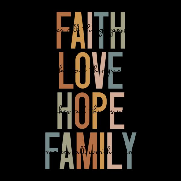 Faith Love Hope Family Thumbnail