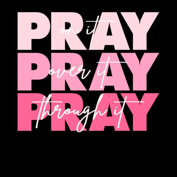 PRAY ON IT  PINK Thumbnail