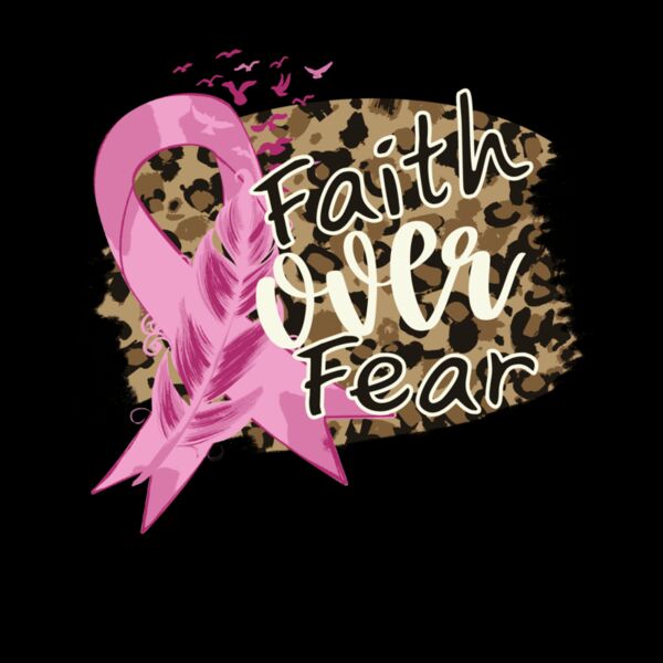 FAITH OVER FEAR  BREAST CANCER Thumbnail