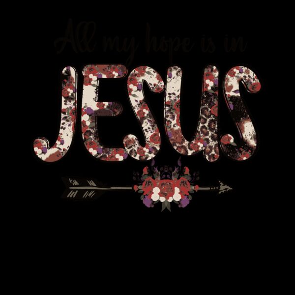 ALL OF MY HOPE IS IN JESUS Thumbnail