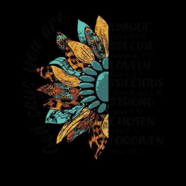 GOD SAYS YOU ARE  SUNFLOWER Thumbnail