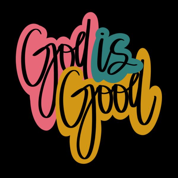 GOD IS GOOD Thumbnail