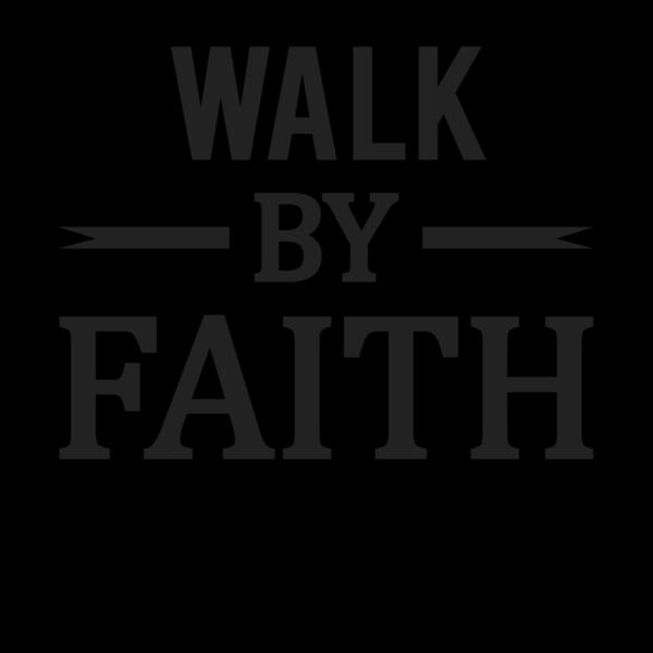 Walk By Faith Bold Thumbnail