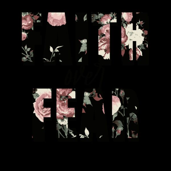 Floral Faith Over Fear Thumbnail