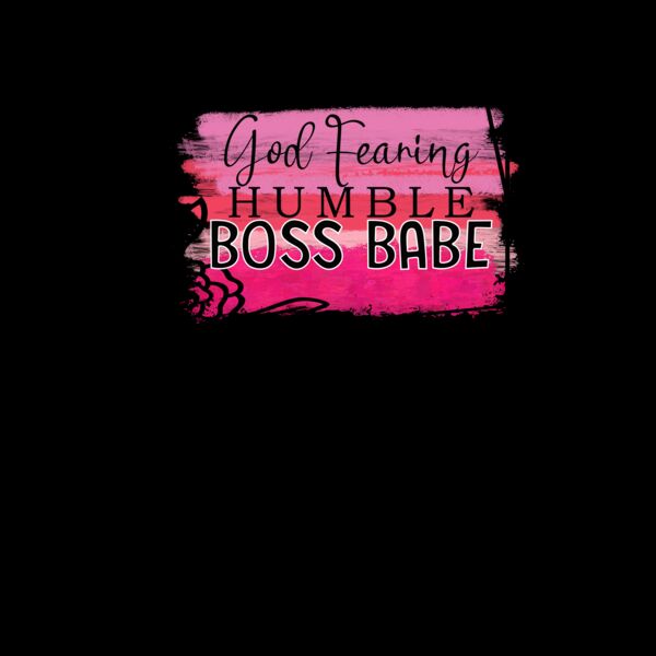 GOD FEARING HUMBLE BOSS BABE Thumbnail