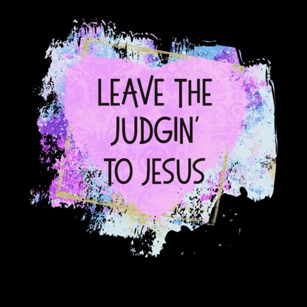 LEAVE THE JUDGIN TO JESUS WATERCOLOR   CAMO TEE Thumbnail