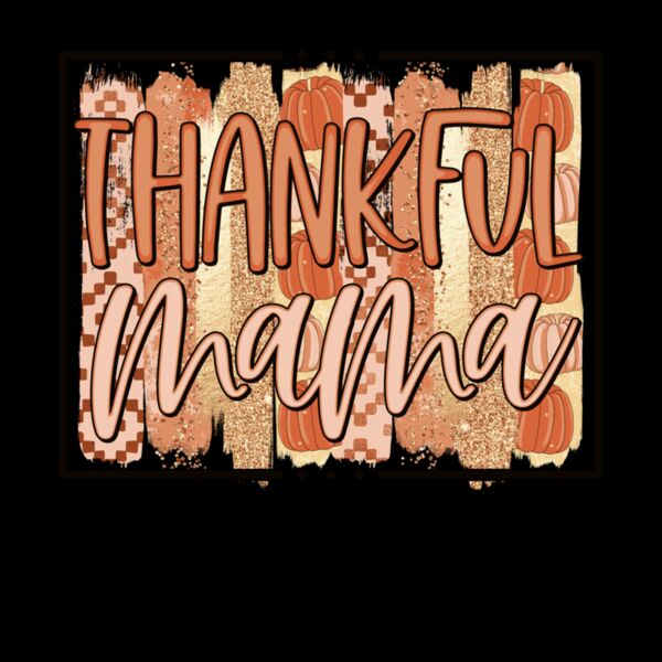 FALL THANKFUL MAMA Thumbnail