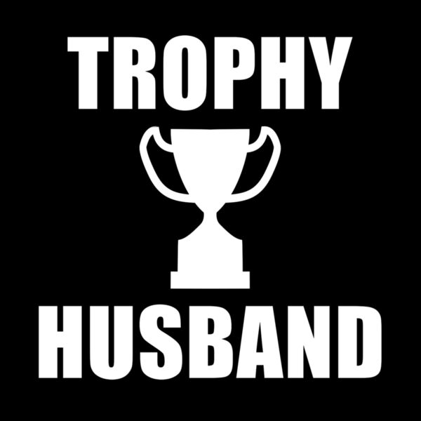 TROPHY HUSBAND AWARD Thumbnail