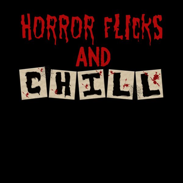 HORROR FILMS AND CHILL Thumbnail