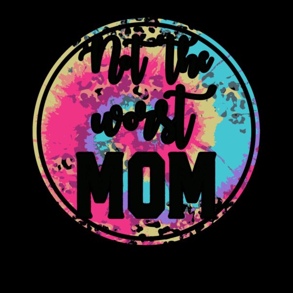not the worst mom Thumbnail