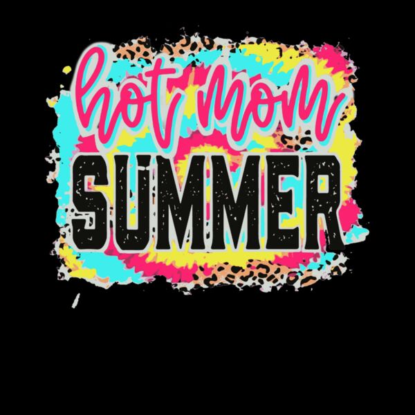 Hot Mom Summer Tie Dye Thumbnail