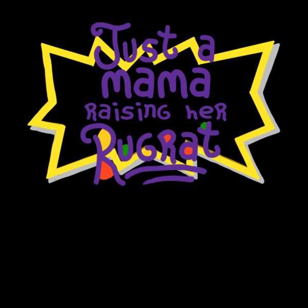 mama raising her rugrat Thumbnail