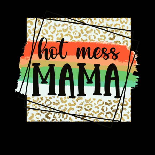 hot mess mama Thumbnail