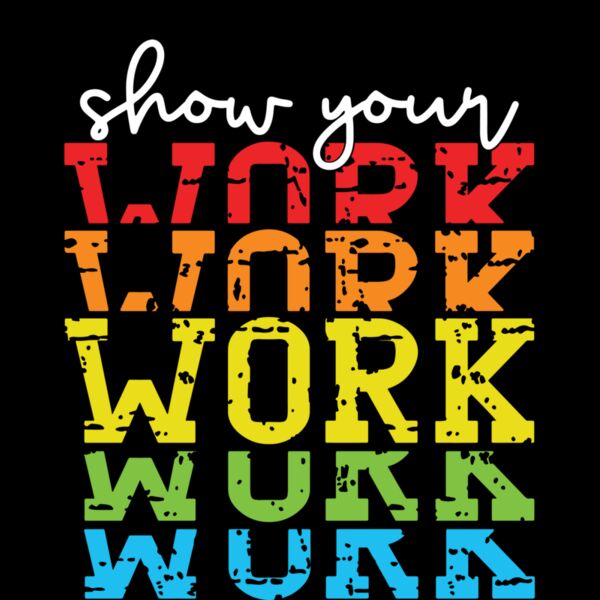 show your work Thumbnail