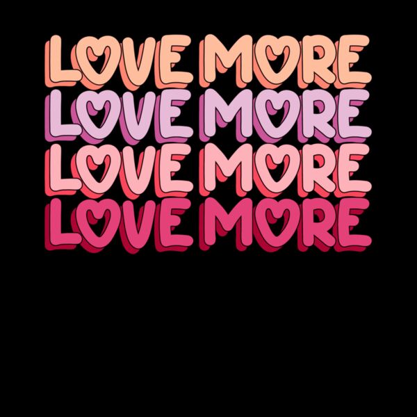 LOVE MORE STACKED Thumbnail