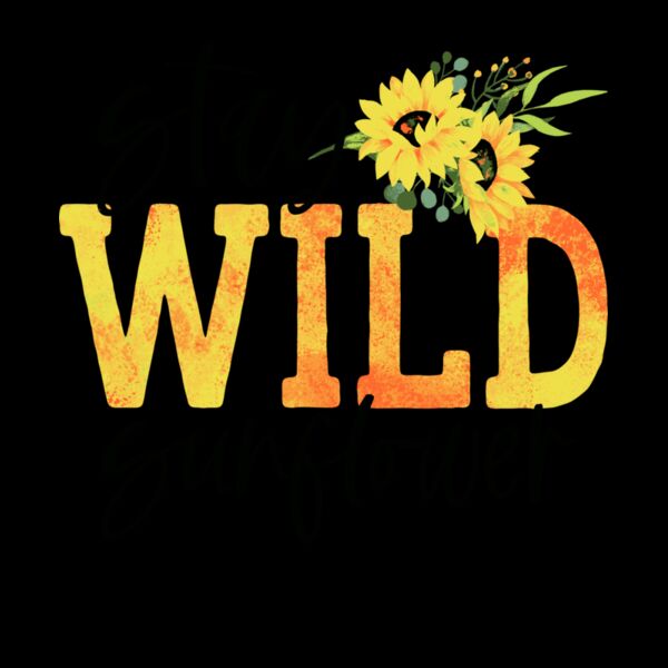 STAY WILD SUNFLOWER Thumbnail