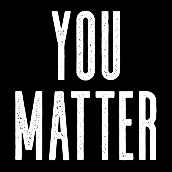 YOU MATTER Thumbnail